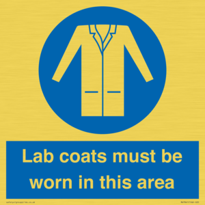Lab coats must be worn in this area